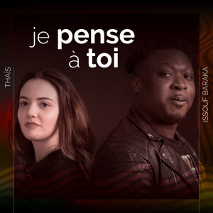 Listen to JE PENSE A TOI song with lyrics from ISSOUF BARAKA