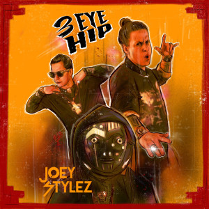 Album 3 Eye Hip (Explicit) oleh Joey Stylez
