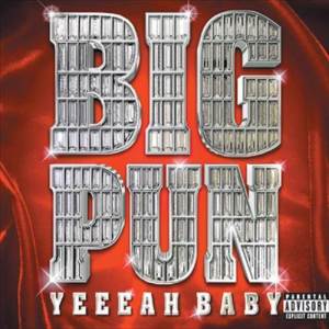 อัลบัม Yeah Baby ศิลปิน Big Pun