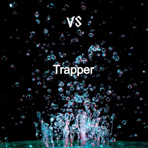 Vs的专辑Trapper