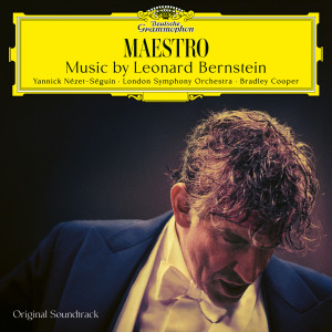 Bradley Cooper的專輯Maestro: Music by Leonard Bernstein (Original Soundtrack)