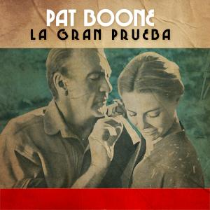 Pat Boone的專輯La Gran Prueba
