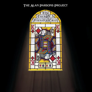 ดาวน์โหลดและฟังเพลง The Turn Of A Friendly Card (Part One) (Part 1) พร้อมเนื้อเพลงจาก Alan Parsons Project