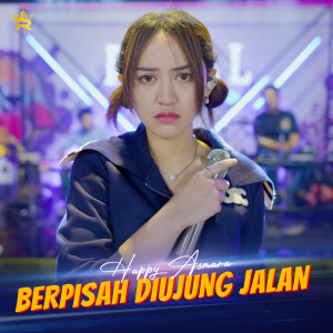 Album Berpisah Diujung Jalan oleh Happy Asmara
