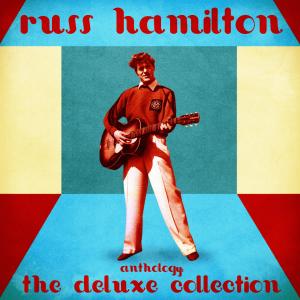 Russ Hamilton的專輯Anthology: The Deluxe Collection (Remastered)