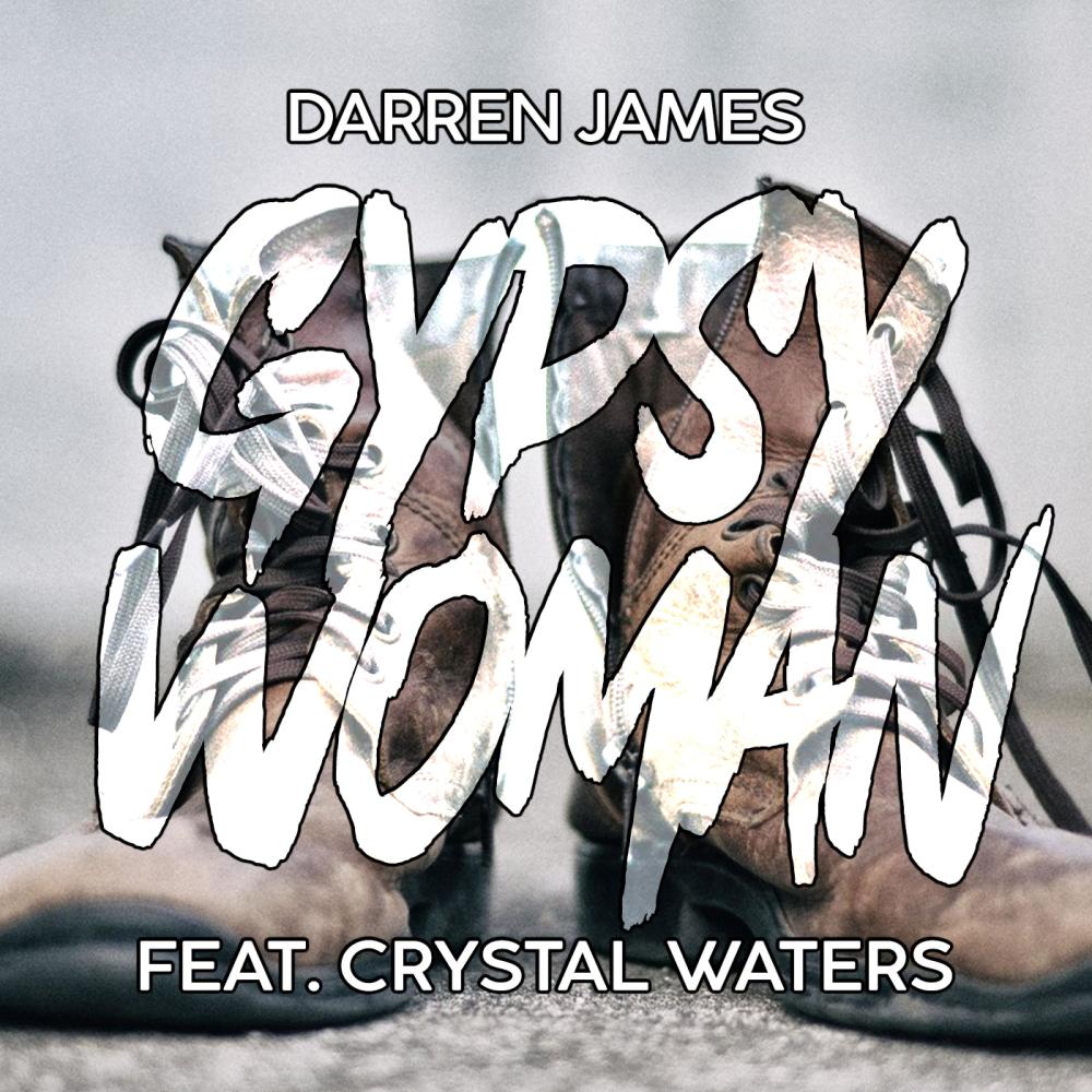Gypsy Woman (feat. Crystal Waters)