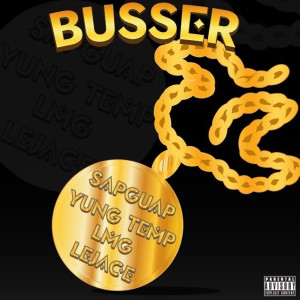 Listen to Busser (Explicit) song with lyrics from Sapguap