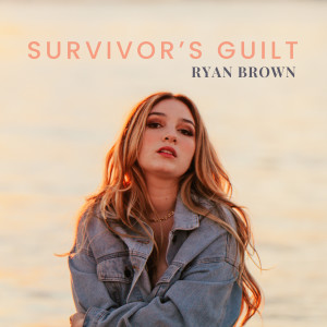 Ryan Brown的专辑Survivor's Guilt