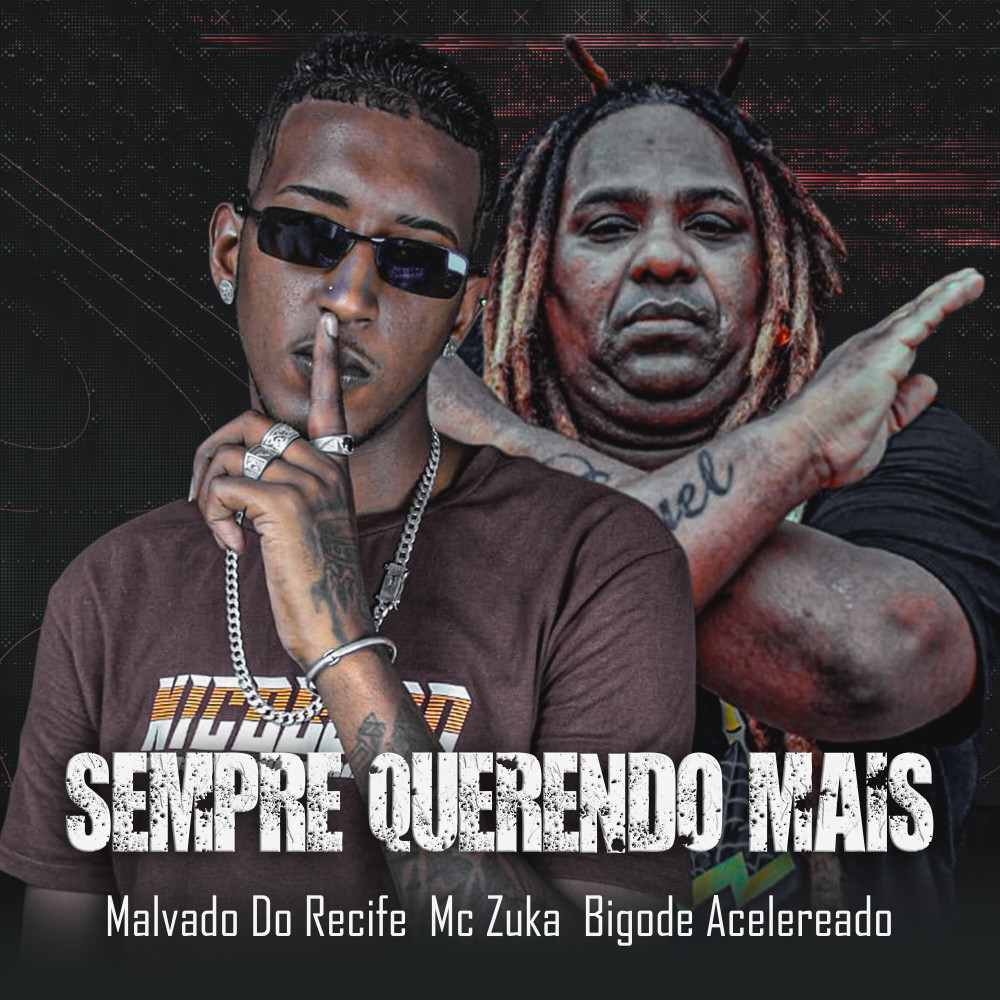 Sempre Querendo Mais (Explicit)