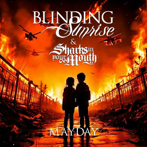 Album Mayday (Explicit) from Blinding Sunrise