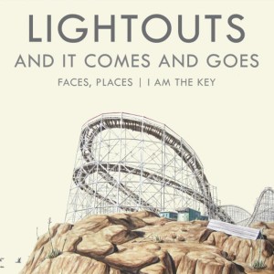收聽Lightouts的Faces, Places歌詞歌曲