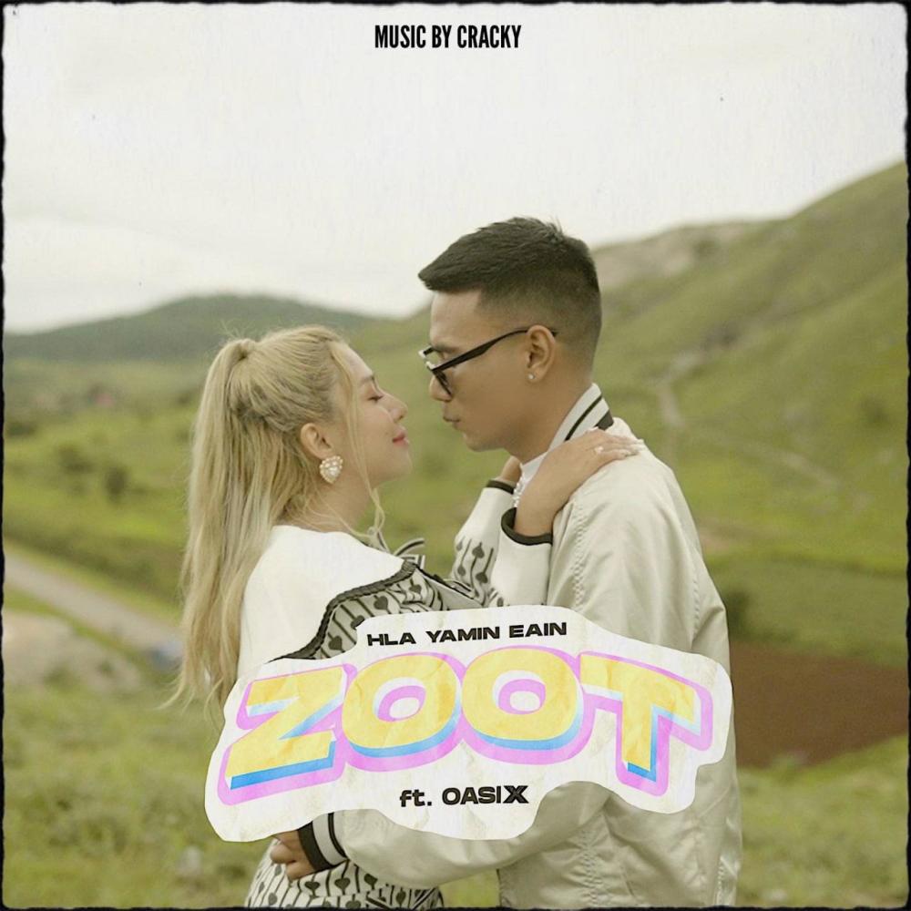 Zoot (feat. Hla Yamin Eain) (Explicit)