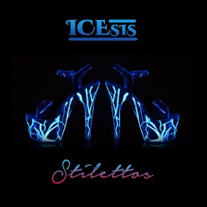 อัลบัม Stilettos (Explicit) ศิลปิน IceSis