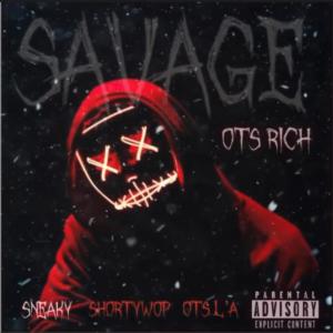 อัลบัม Savage (Explicit) ศิลปิน OTS Rich