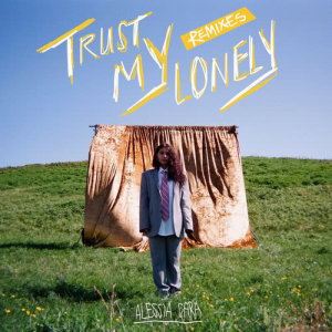 收聽Alessia Cara的Trust My Lonely (Kenyi Remix)歌詞歌曲