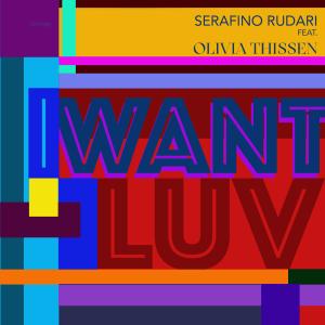 Serafino Rudari的專輯I WANT LUV