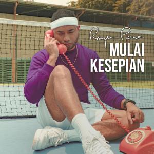 收聽Rayen Pono的Mulai Kesepian歌詞歌曲