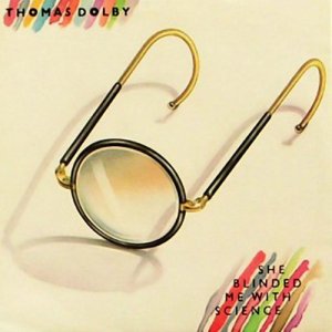 Thomas Dolby的專輯She Blinded Me With Science