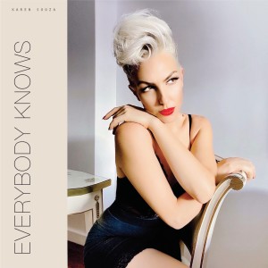Listen to Everybody Knows song with lyrics from Karen Souza