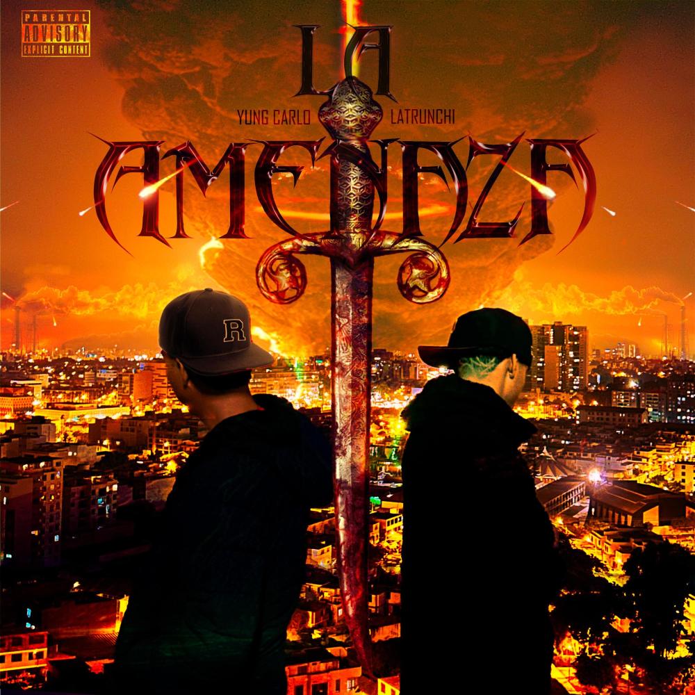 La Amenaza (Explicit)