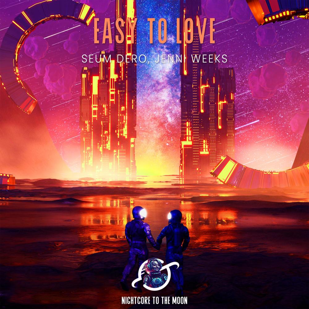 Easy To Love (Nightcore)