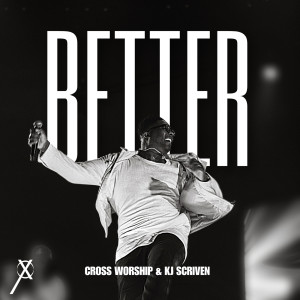 Cross Worship的專輯Better