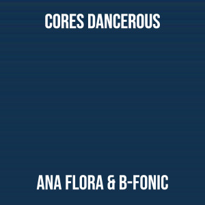 Ana Flora的專輯Cores Dancerous