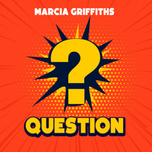 Album Question from Marcia Griffiths