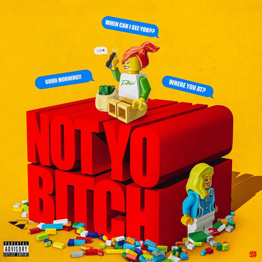 Not Yo Bitch (feat. Jayroh Amari & Derek King) (Explicit)