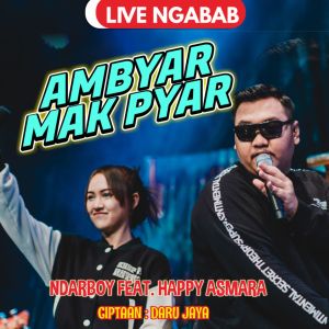 Listen to Ambyar Mak Pyar (Live Ngabab) song with lyrics from Ndarboy Genk