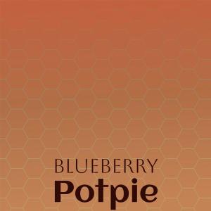 Album Blueberry Potpie from Various