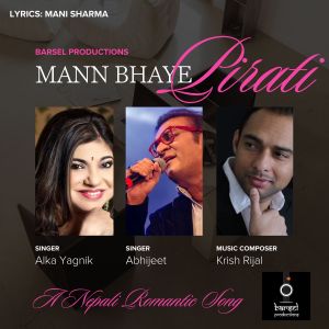 收聽Krish Rijal的Mann Bhaye Pirati歌詞歌曲