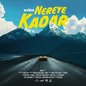 收聽Murda的Nereye Kadar歌詞歌曲