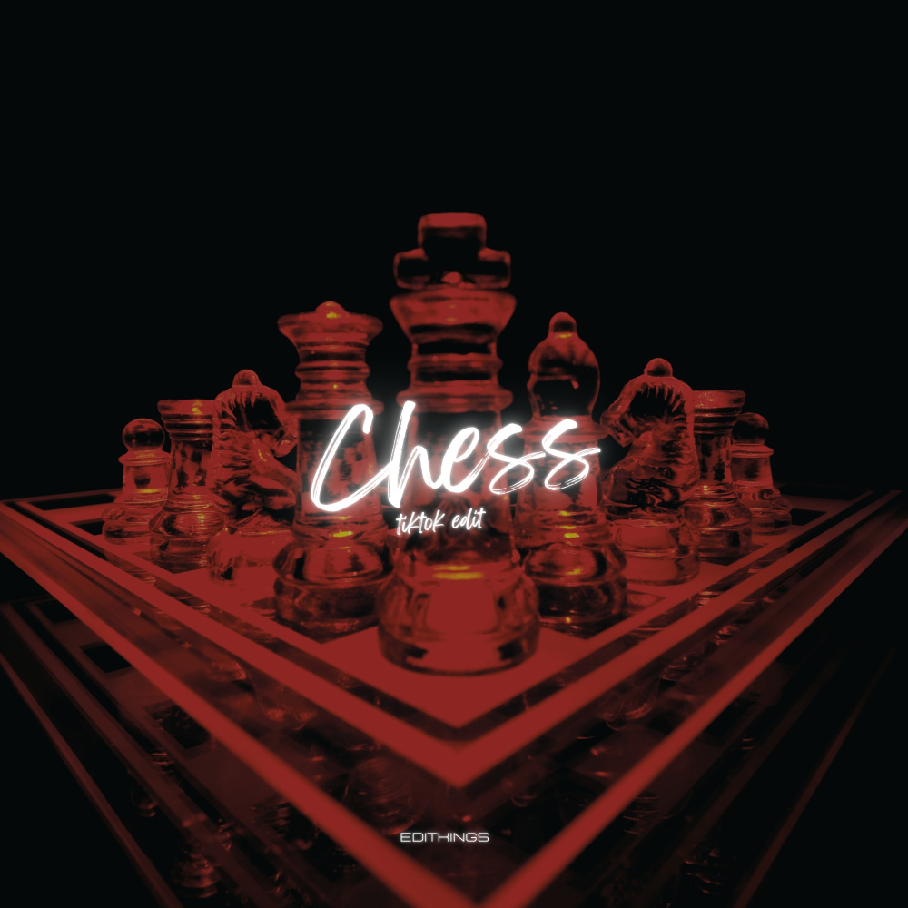 Chess (TikTok Edit) (Slowed)