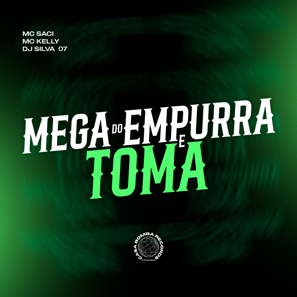 Mega do Empurra e Toma (Explicit)