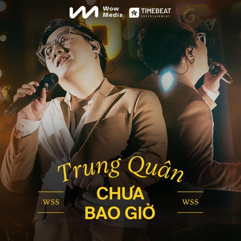 Chưa Bao Giờ (Live)