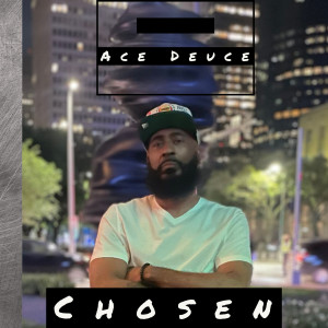 Ace Deuce的專輯Chosen