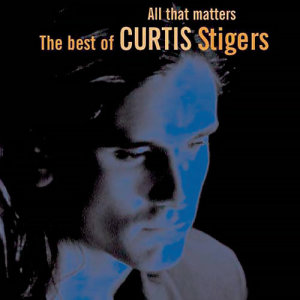 ดาวน์โหลดและฟังเพลง Every Time You Cry พร้อมเนื้อเพลงจาก Curtis Stigers