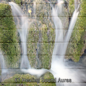 Album 67 Healing Sound Auras oleh Japanese Relaxation and Meditation