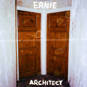 Ernie的專輯Architect