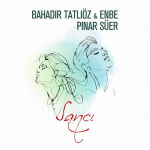 Listen to Sancı song with lyrics from Bahadır Tatlıöz