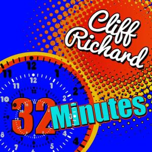 Cliff Richard的專輯32 Minutes