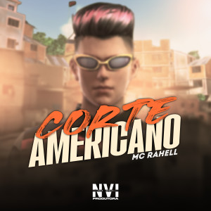 MC Rahell的專輯Corte Americano (Explicit)