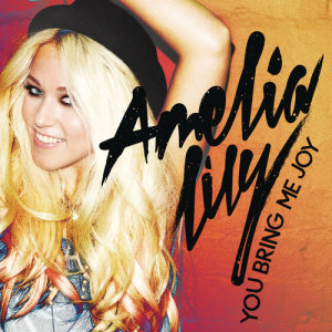 ดาวน์โหลดและฟังเพลง You Bring Me Joy พร้อมเนื้อเพลงจาก Amelia Lily