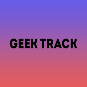 Listen to Geek Track song with lyrics from CHILLEARIS
