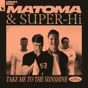 Album Take Me To The Sunshine (feat. BullySongs) oleh Matoma