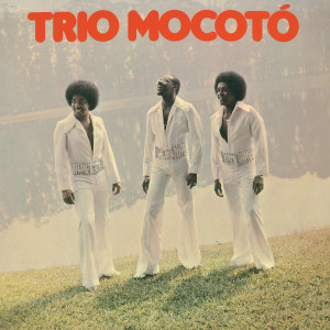 Trio Mocotó的專輯Trio Mocoto