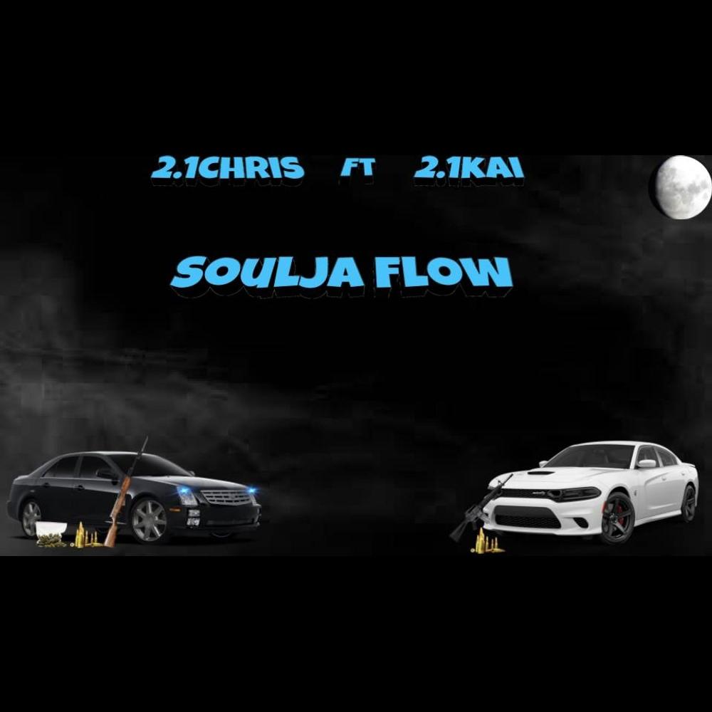 Soulja Flow (feat. 2.1Kai) (Explicit)
