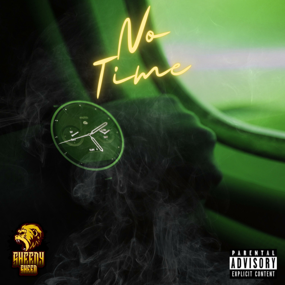No Time (Explicit)