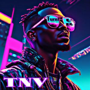 TNV的專輯Turnt Up